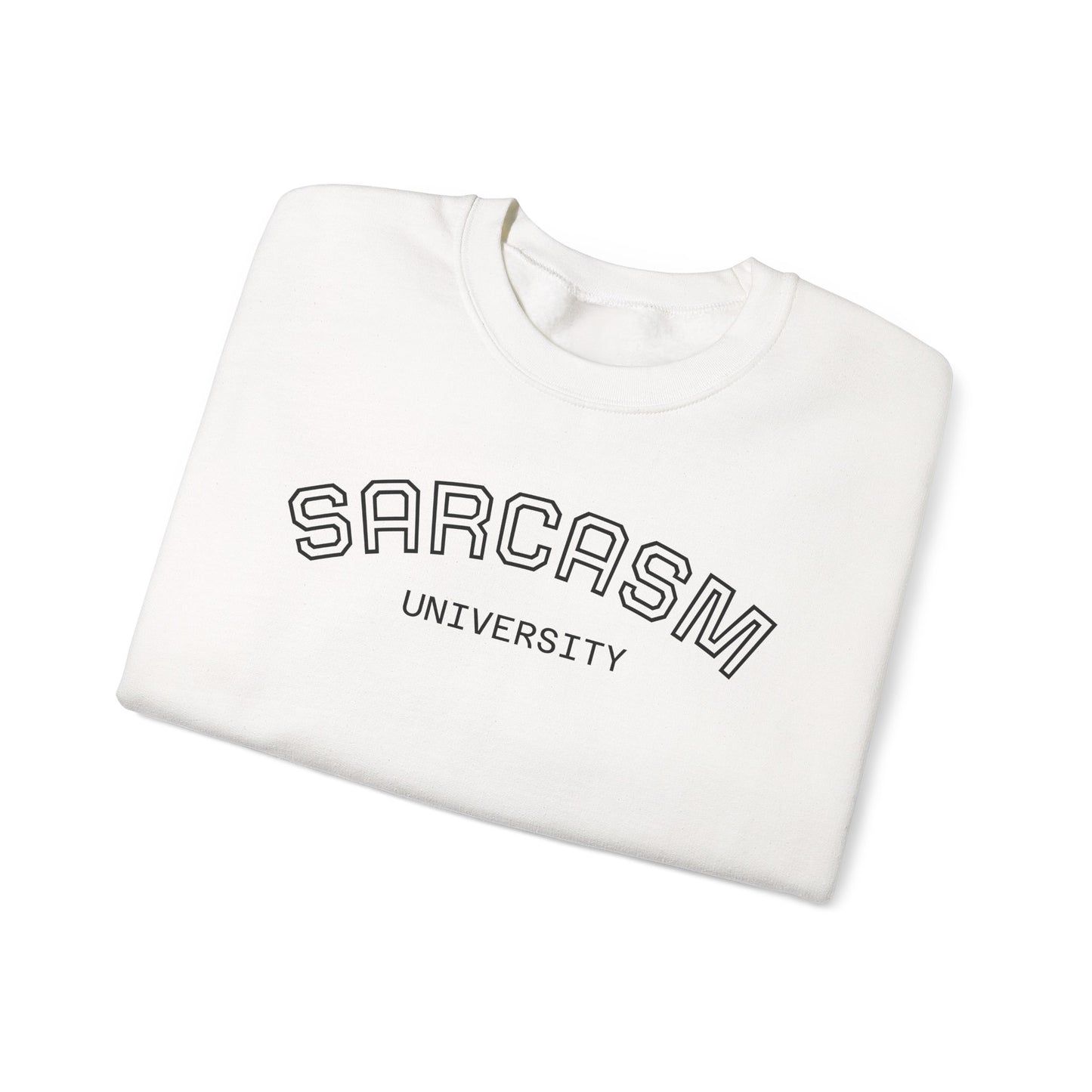 Sarcasm University Crewneck Sweatshirt | I Paid For This Degree Graphic