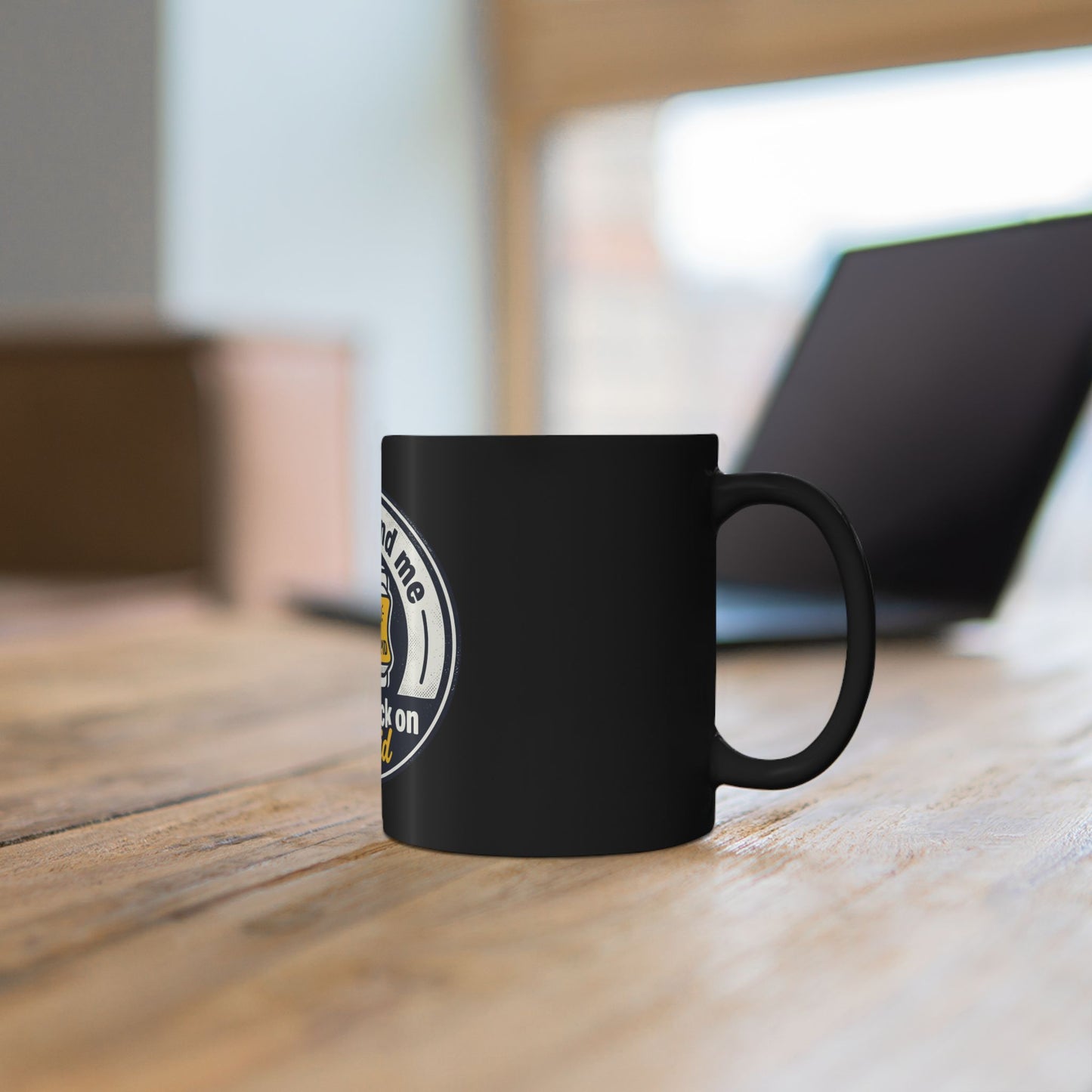 Fast Shipping-3-5 Business days to the US. Funny Coffee Mug - "Don't Mind Me I Was Stuck on Stupid" Black Ceramic Mug