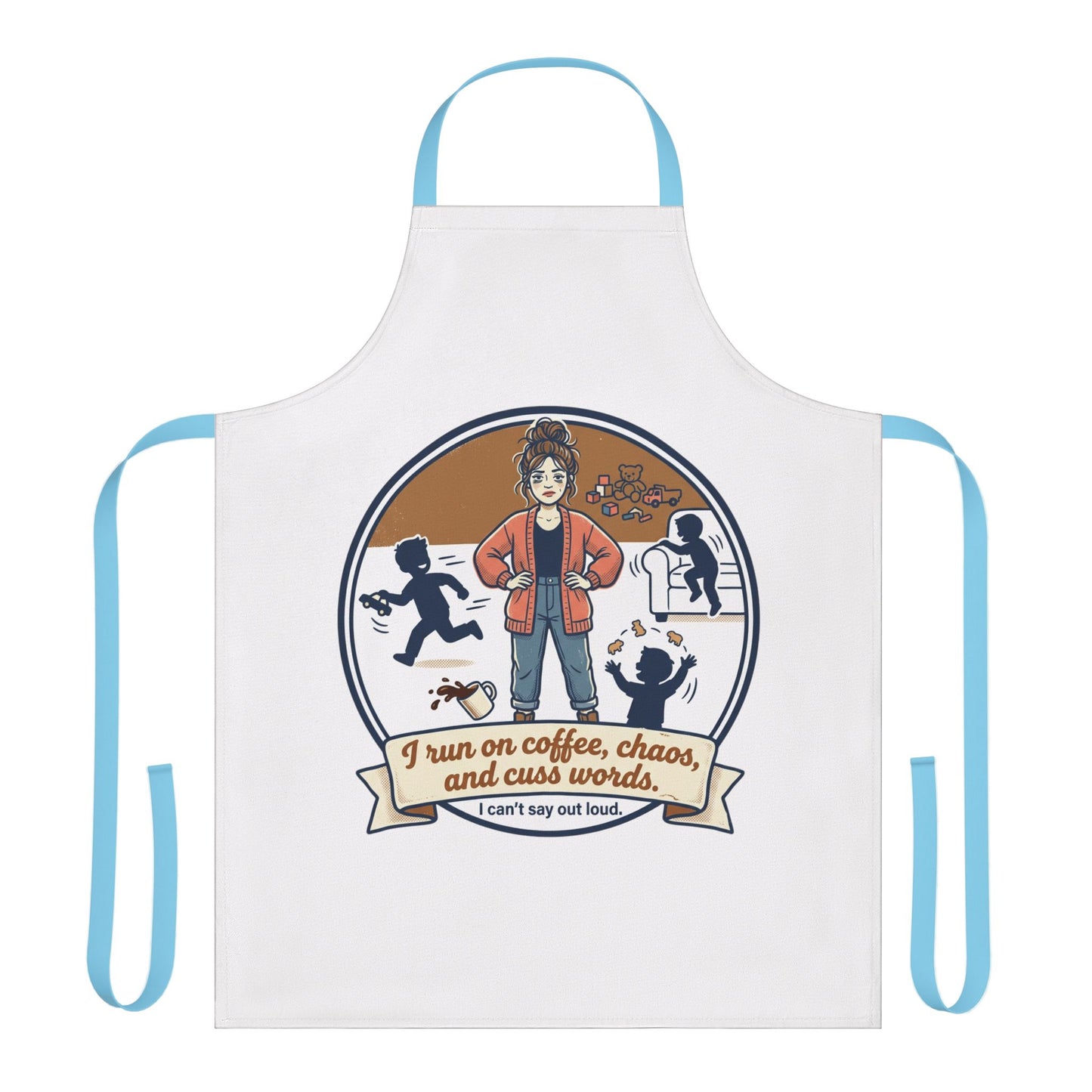 Chef Apron — "I Run on Coffee, Chaos and Cuss Words" Funny Mom/Parent Cooking Apron