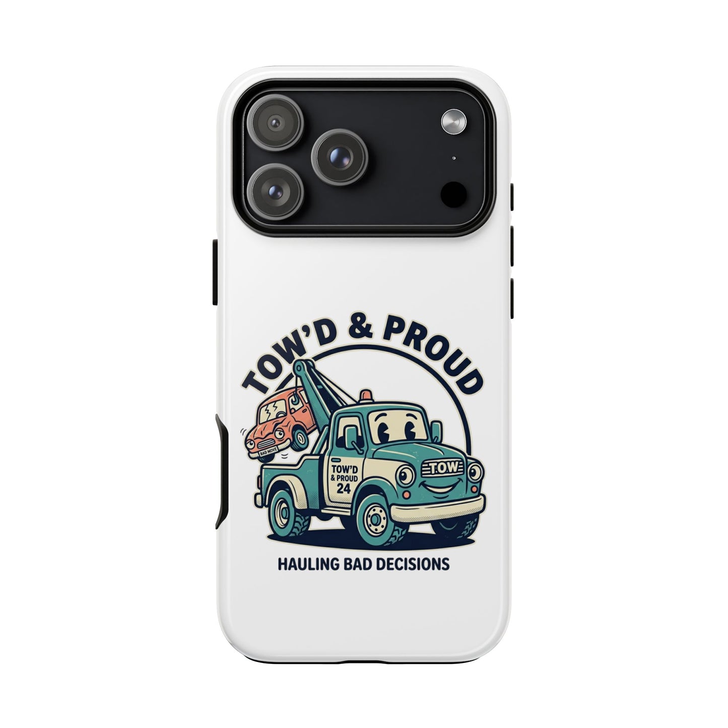 Fast Shipping 3-5 business days in the US. Tow'd & Proud tow truck phone case | humorous tow truck design