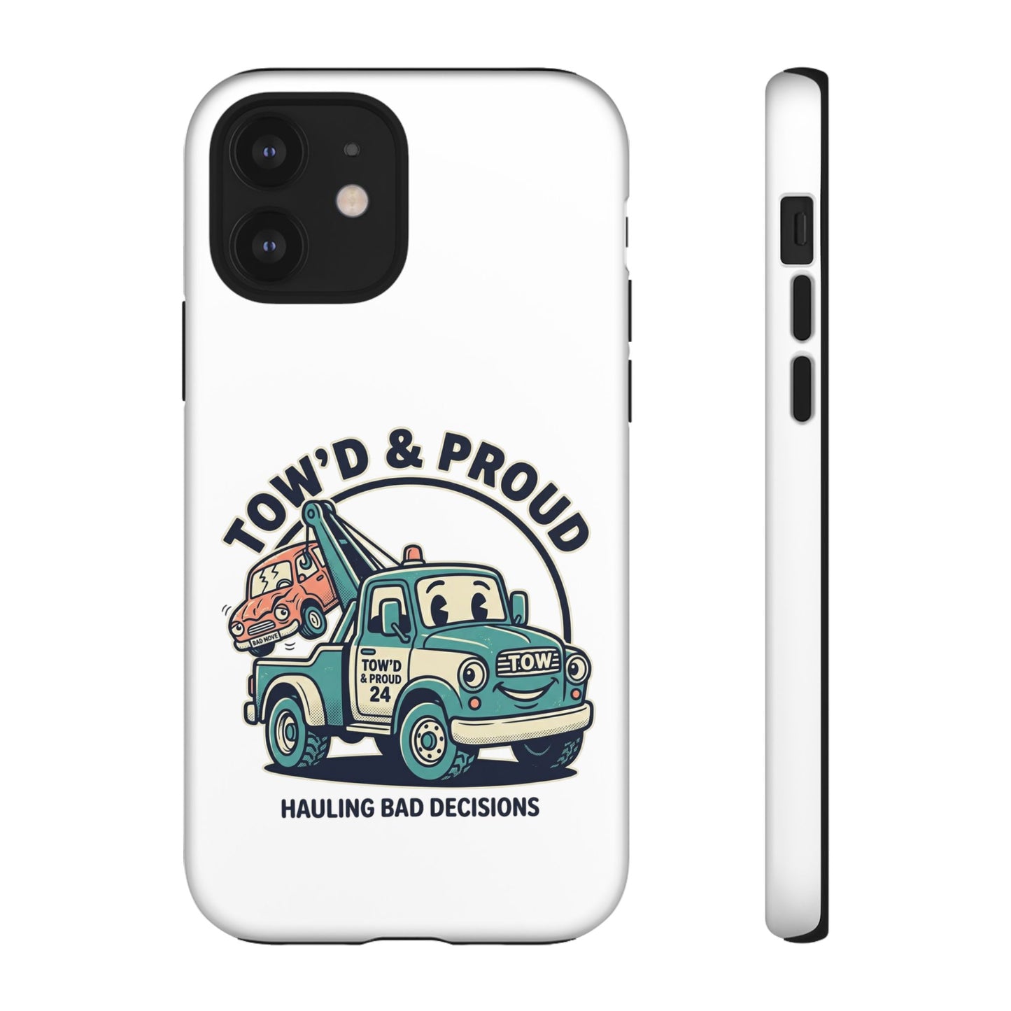 Fast Shipping 3-5 business days in the US. Tow'd & Proud tow truck phone case | humorous tow truck design