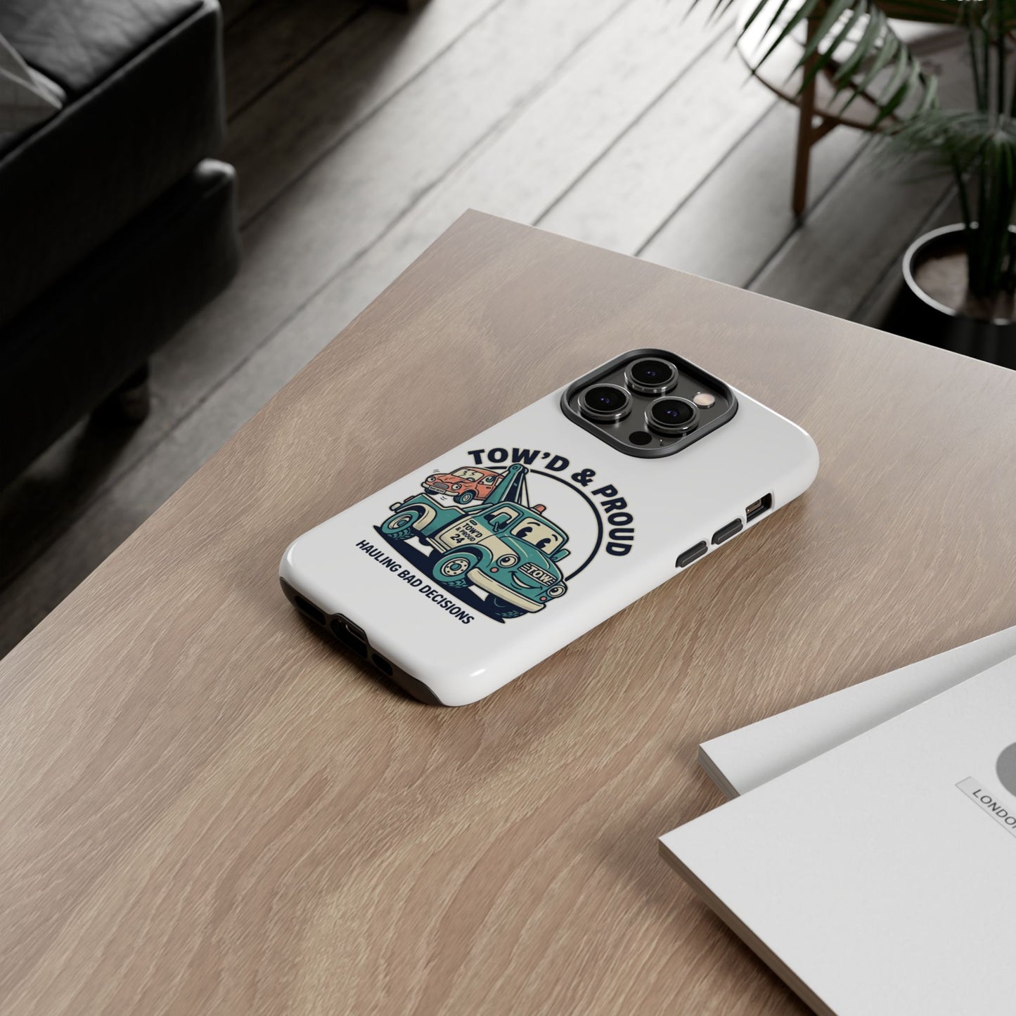 Fast Shipping 3-5 business days in the US. Tow'd & Proud tow truck phone case | humorous tow truck design
