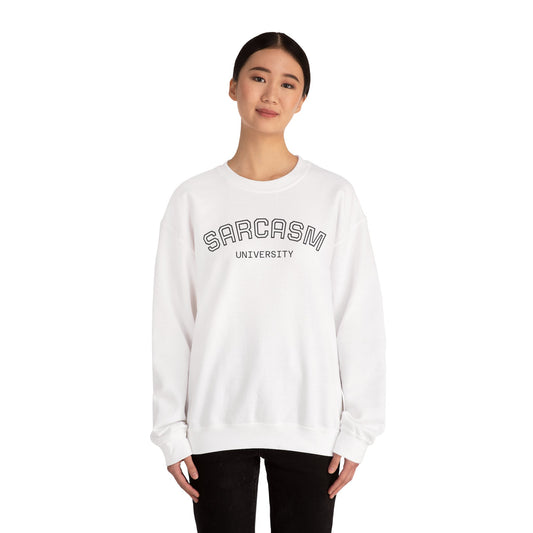 Sarcasm University Crewneck Sweatshirt | I Paid For This Degree Graphic
