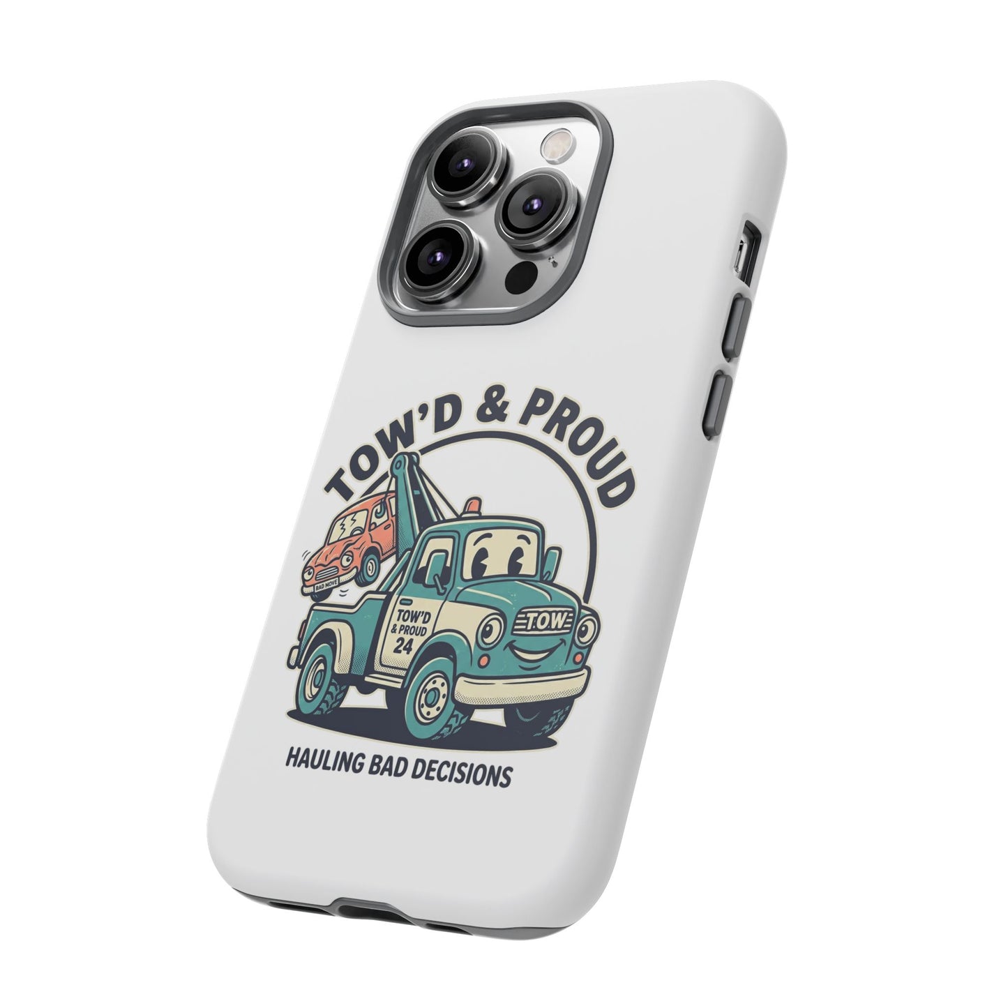Fast Shipping 3-5 business days in the US. Tow'd & Proud tow truck phone case | humorous tow truck design