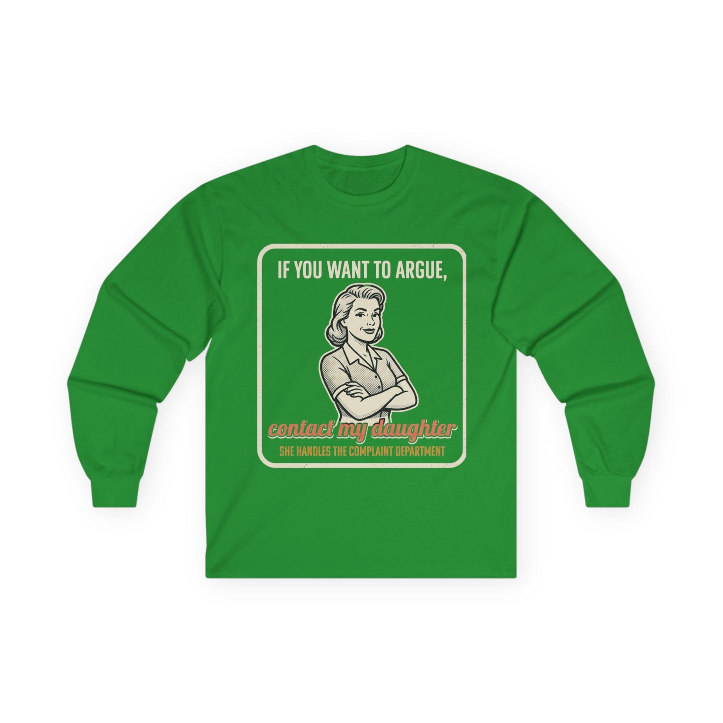 If You Want to Argue Contact My Daughter long sleeve tee | Retro Mom Graphic