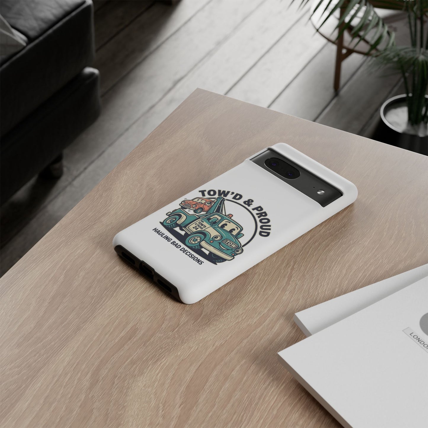 Fast Shipping 3-5 business days in the US. Tow'd & Proud tow truck phone case | humorous tow truck design