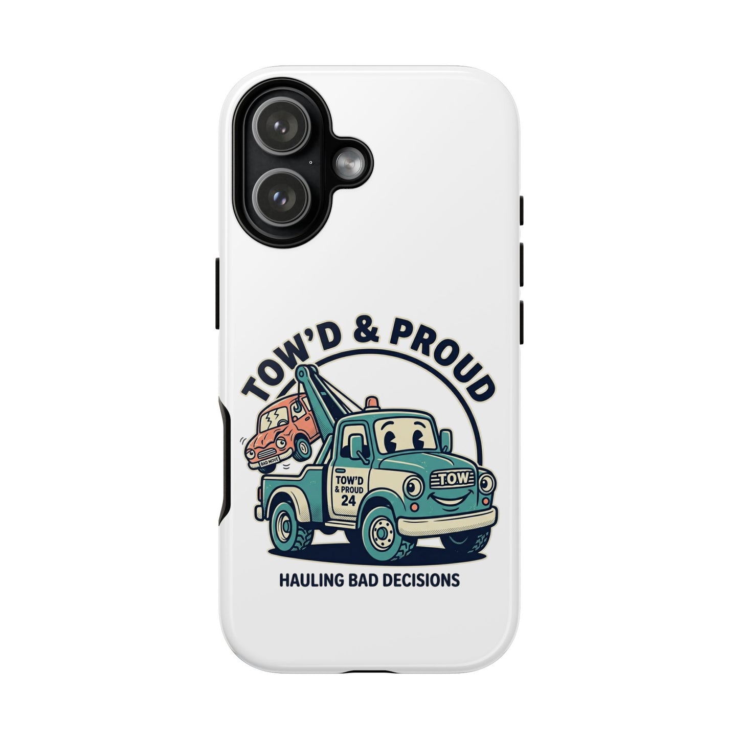 Fast Shipping 3-5 business days in the US. Tow'd & Proud tow truck phone case | humorous tow truck design