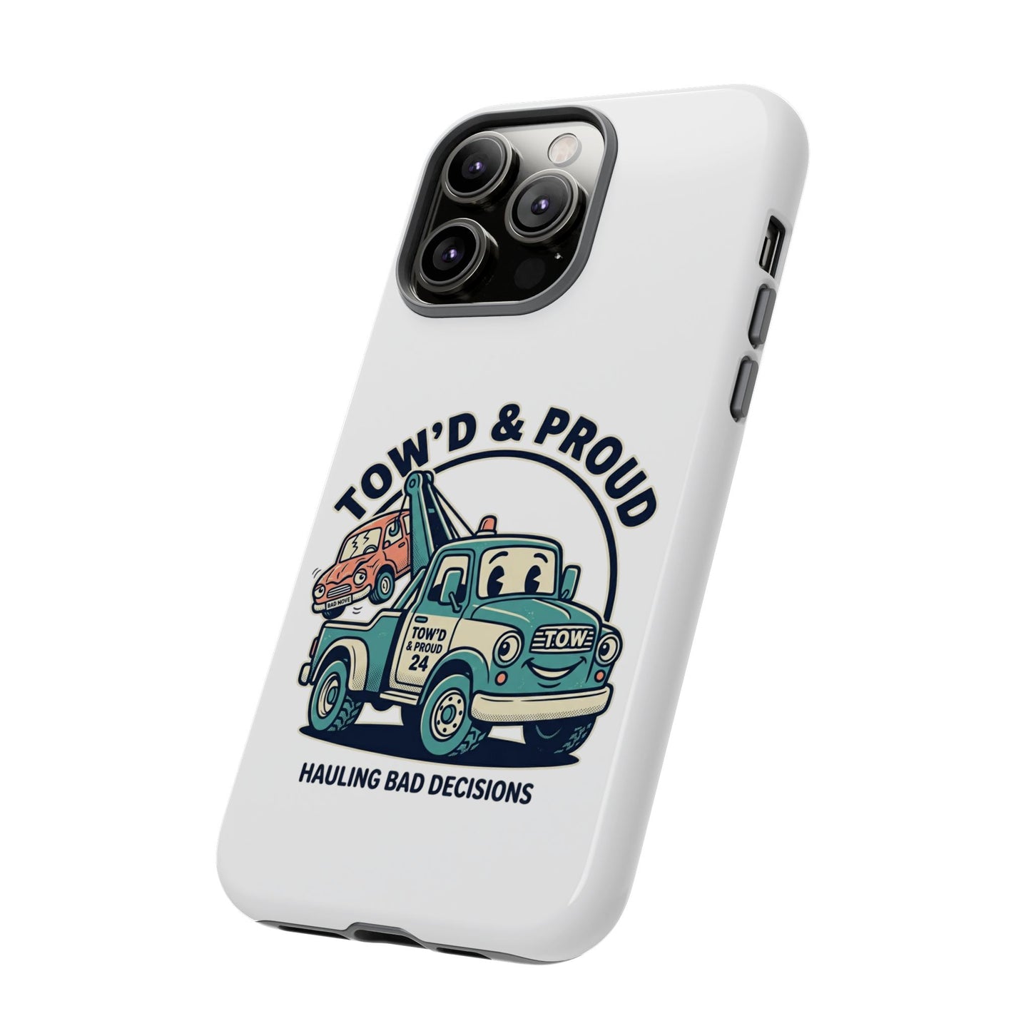 Fast Shipping 3-5 business days in the US. Tow'd & Proud tow truck phone case | humorous tow truck design
