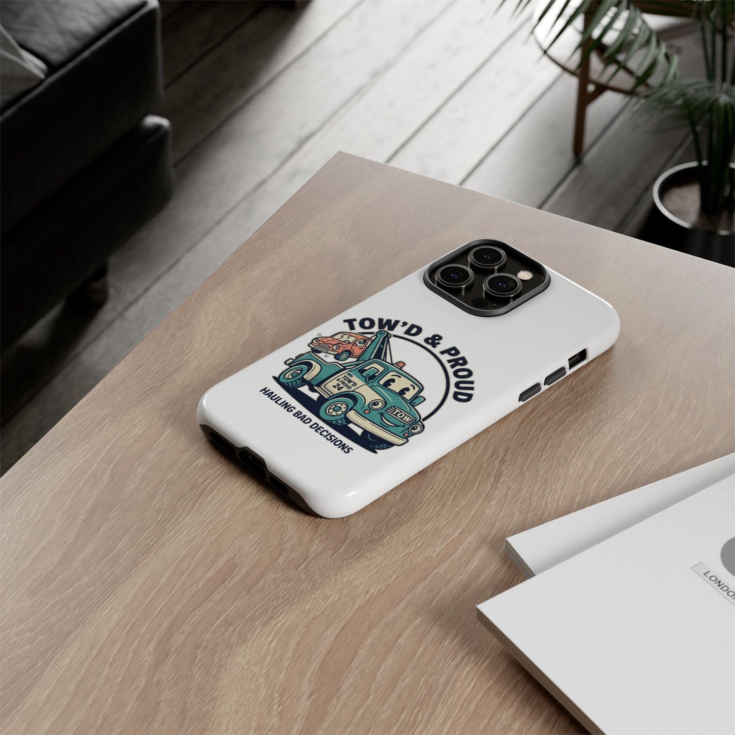 Fast Shipping 3-5 business days in the US. Tow'd & Proud tow truck phone case | humorous tow truck design