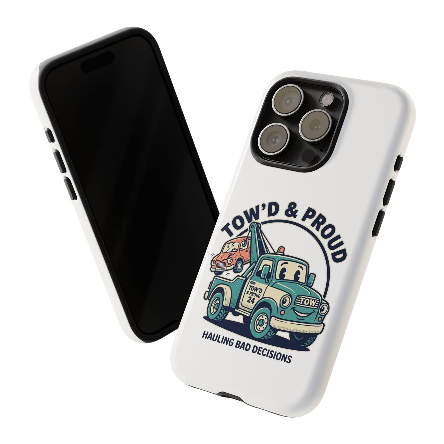 Fast Shipping 3-5 business days in the US. Tow'd & Proud tow truck phone case | humorous tow truck design