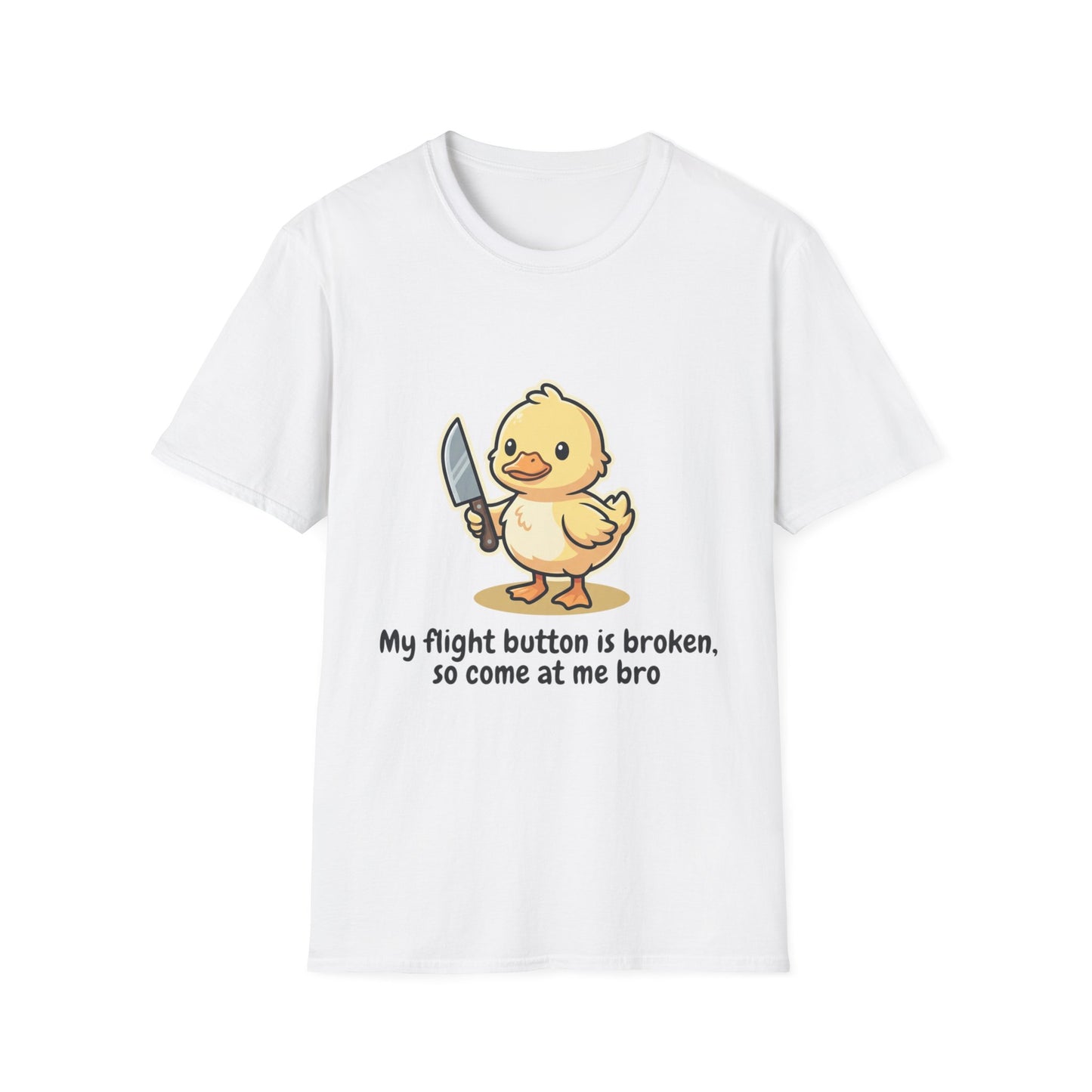 T-Shirt — Cute Angry Chick with Knife "My Flight Button Is Broken So Come At Me Bro"