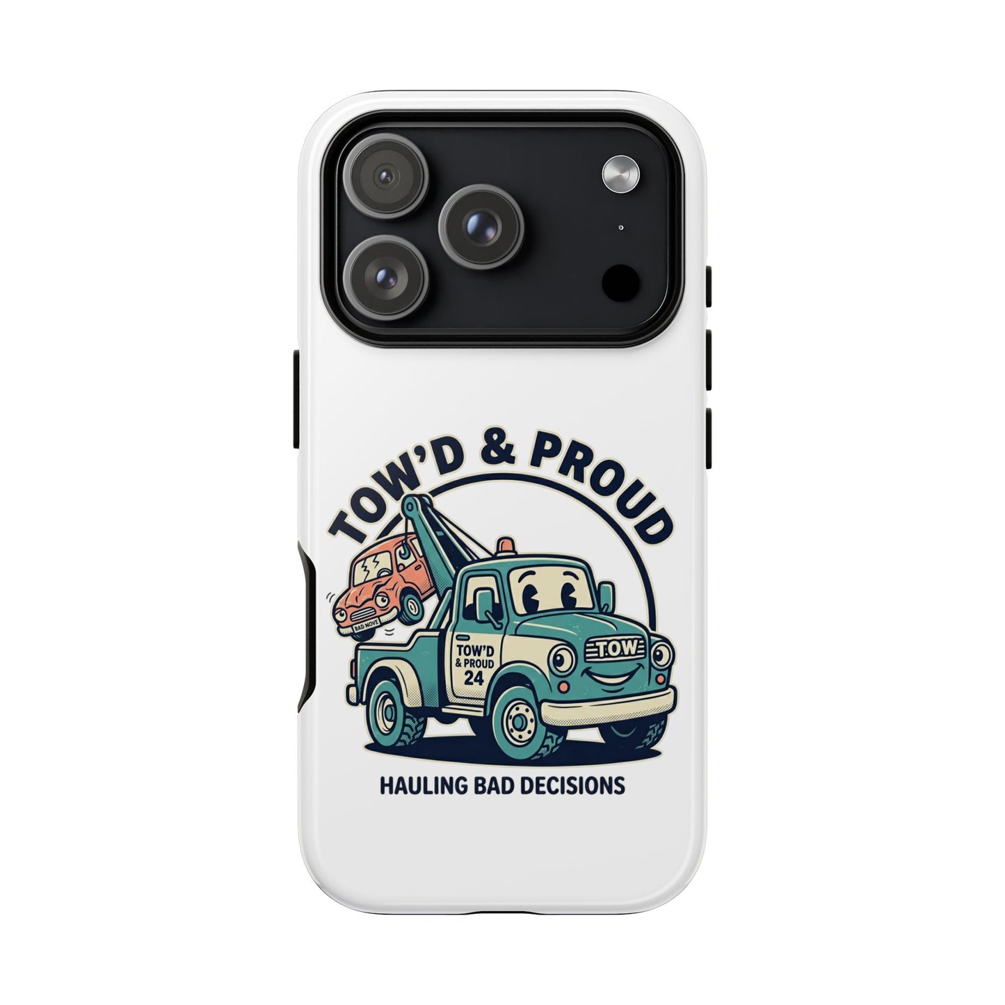 Fast Shipping 3-5 business days in the US. Tow'd & Proud tow truck phone case | humorous tow truck design