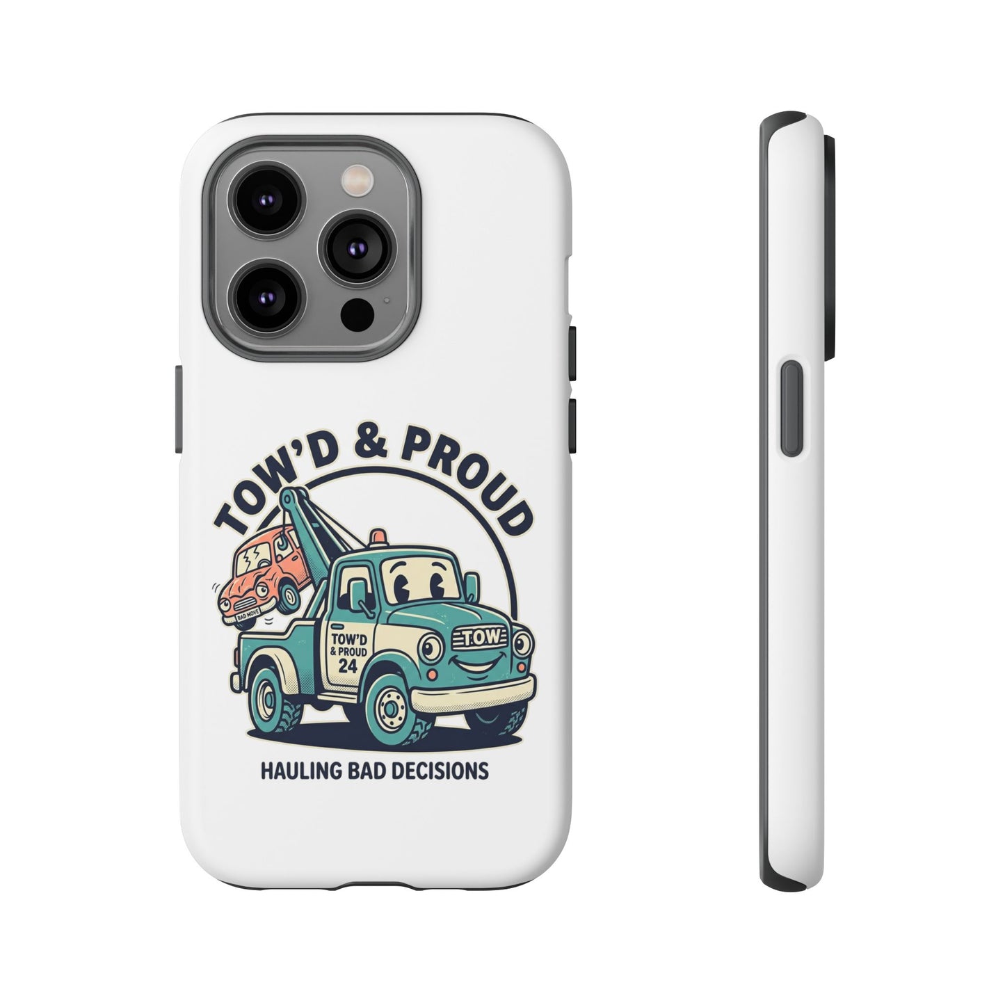 Fast Shipping 3-5 business days in the US. Tow'd & Proud tow truck phone case | humorous tow truck design