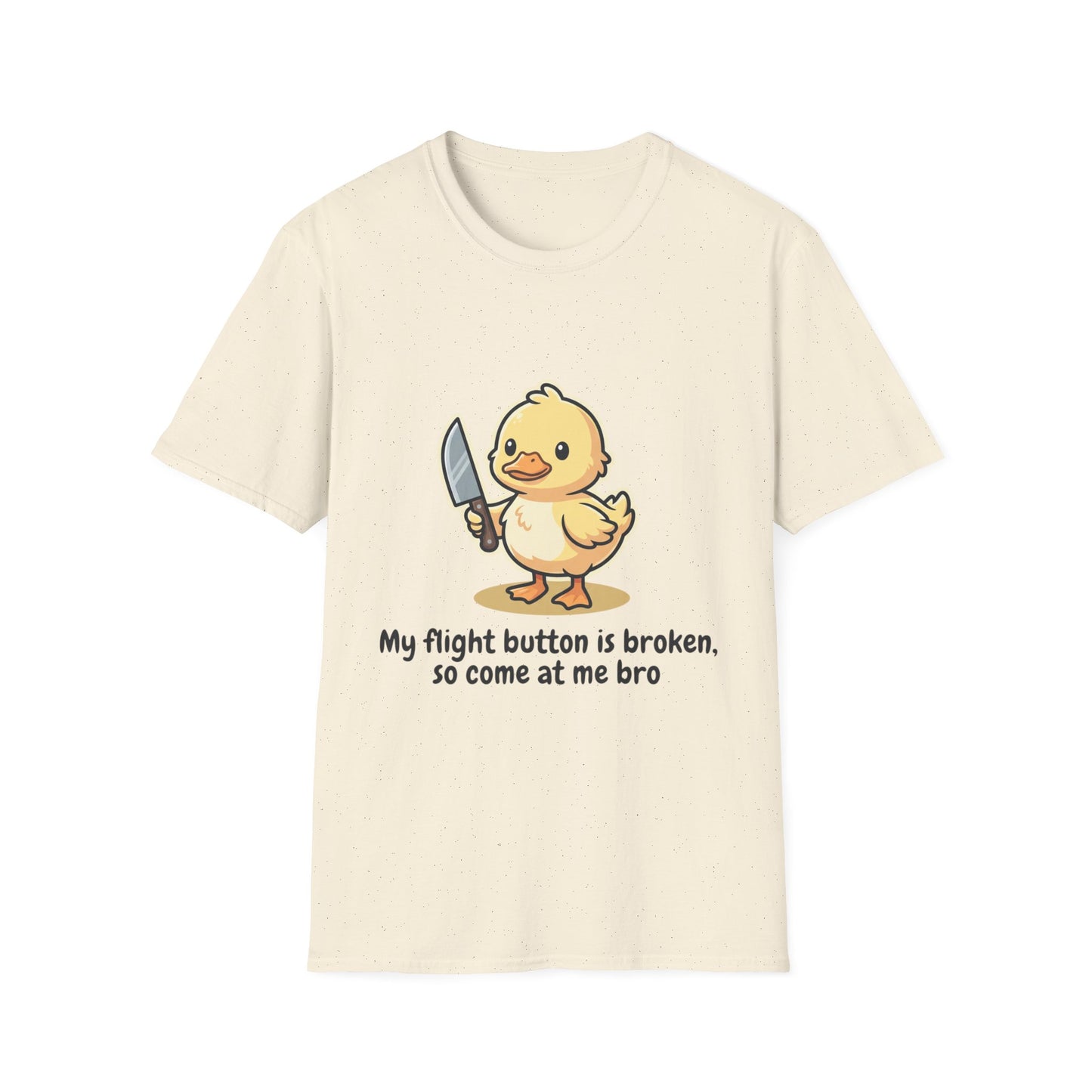 T-Shirt — Cute Angry Chick with Knife "My Flight Button Is Broken So Come At Me Bro"