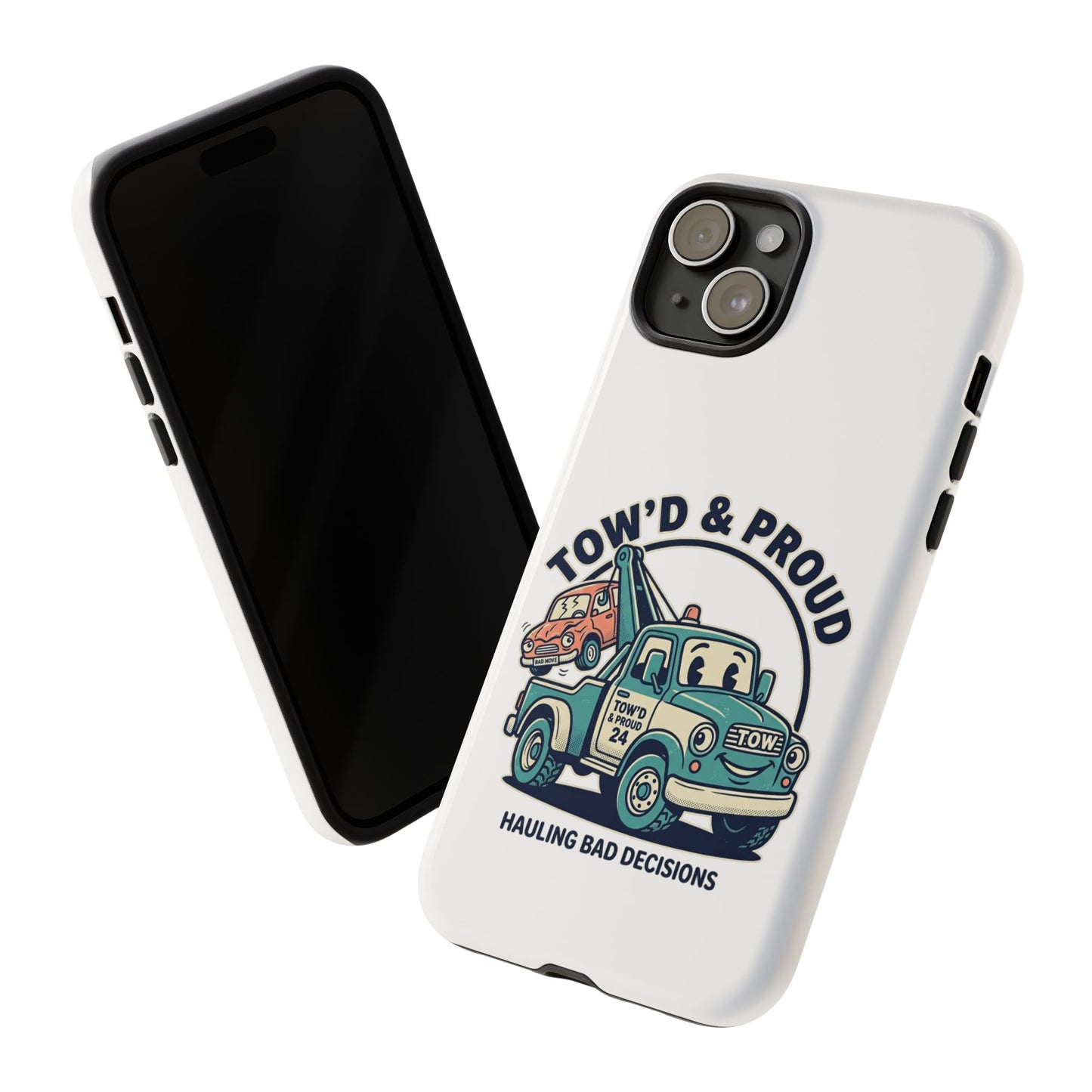 Fast Shipping 3-5 business days in the US. Tow'd & Proud tow truck phone case | humorous tow truck design