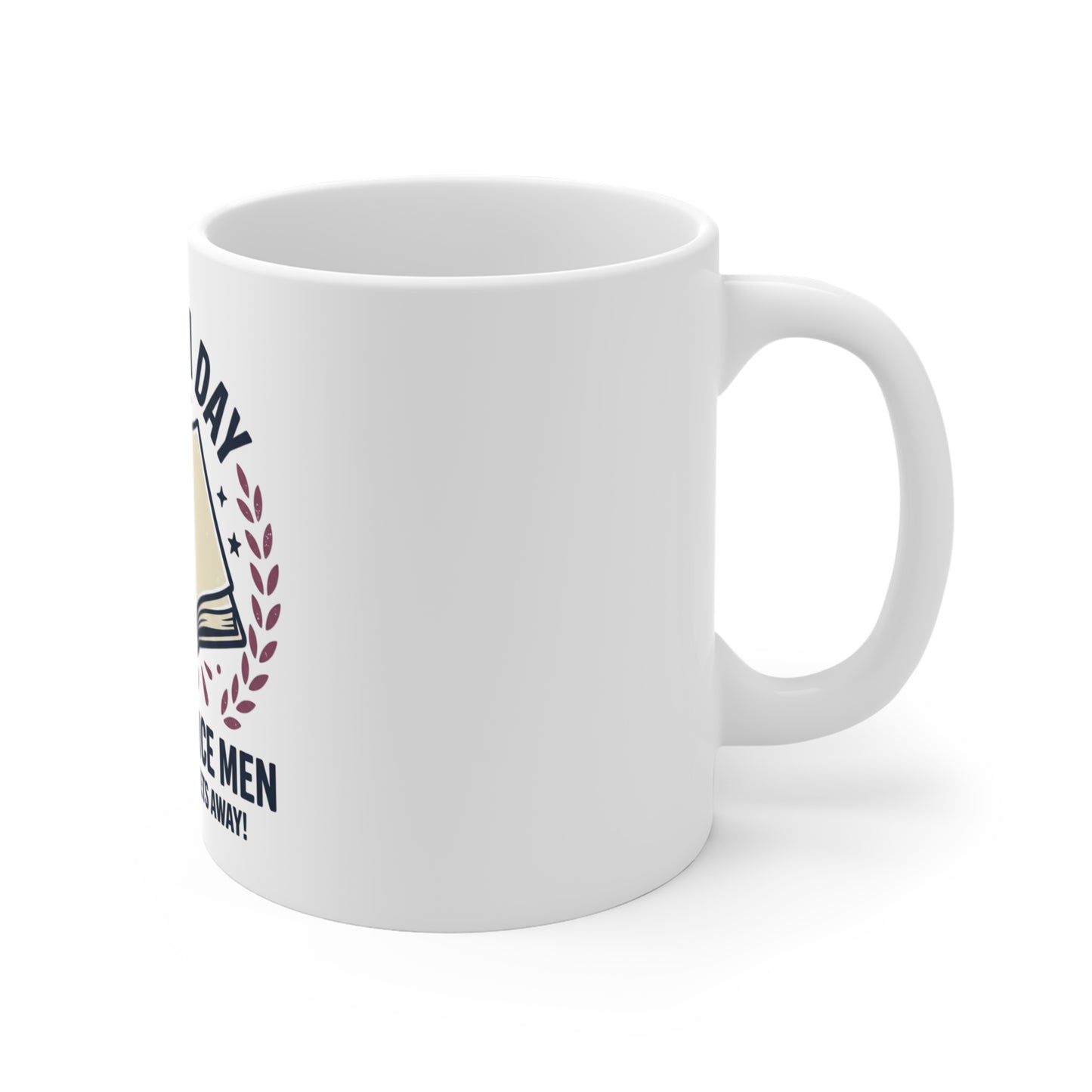 Book Lover Mug — "A Book A Day Keeps The Nice Men With Strait Jackets Away" 11oz-Expected Shipping in 3-5 business days in the US.