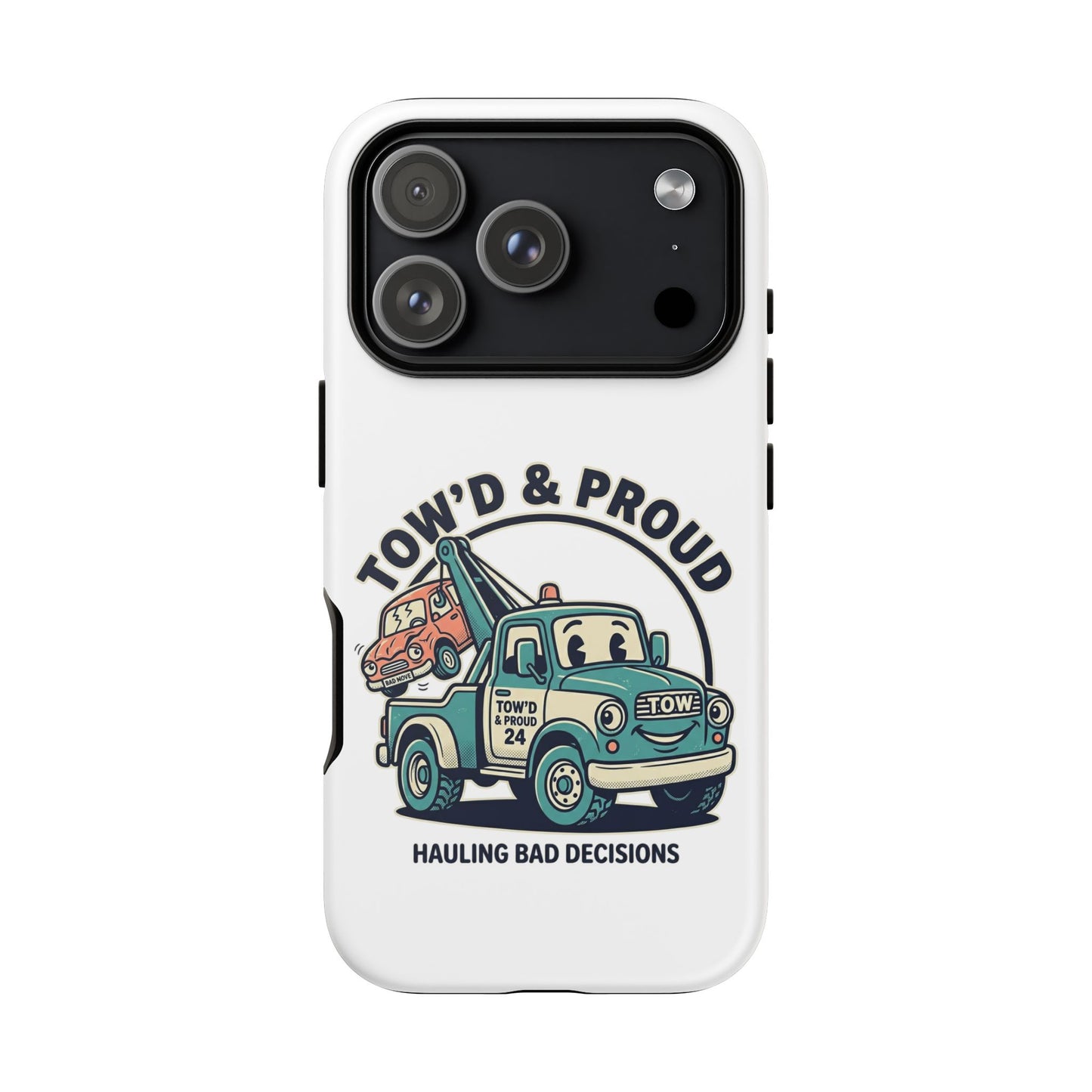 Fast Shipping 3-5 business days in the US. Tow'd & Proud tow truck phone case | humorous tow truck design