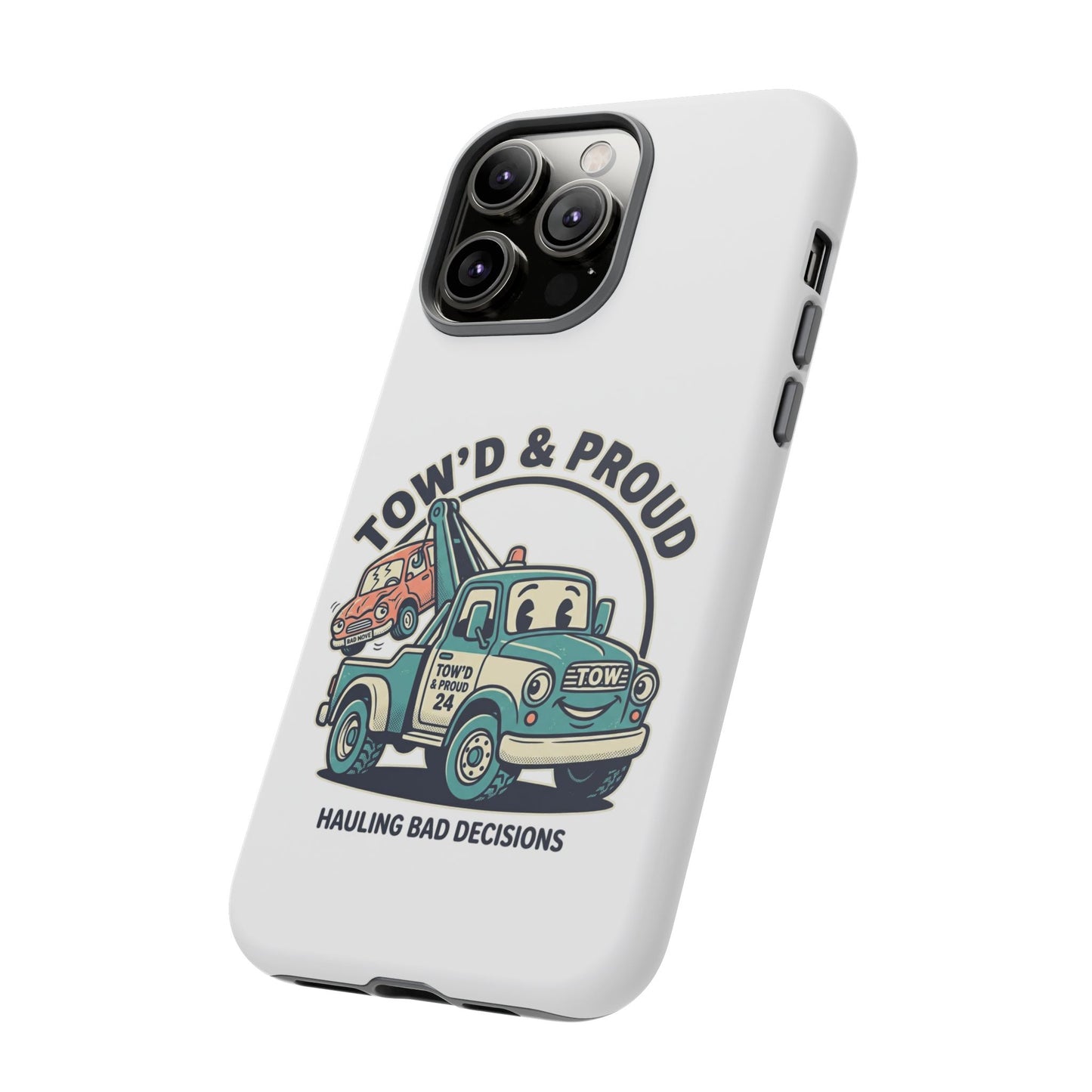 Fast Shipping 3-5 business days in the US. Tow'd & Proud tow truck phone case | humorous tow truck design