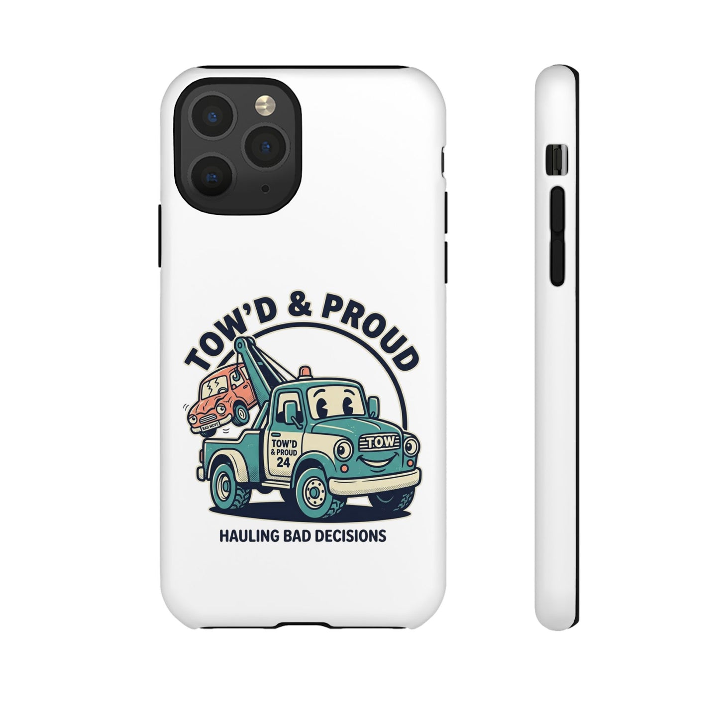 Fast Shipping 3-5 business days in the US. Tow'd & Proud tow truck phone case | humorous tow truck design