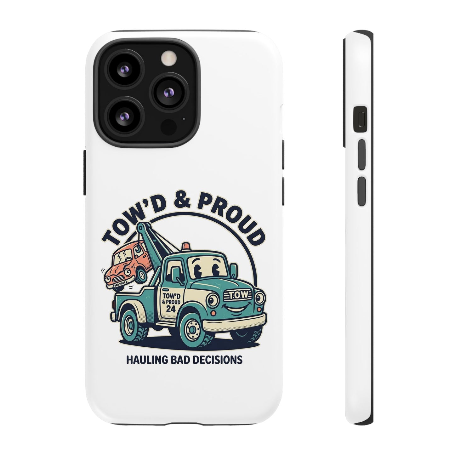 Fast Shipping 3-5 business days in the US. Tow'd & Proud tow truck phone case | humorous tow truck design