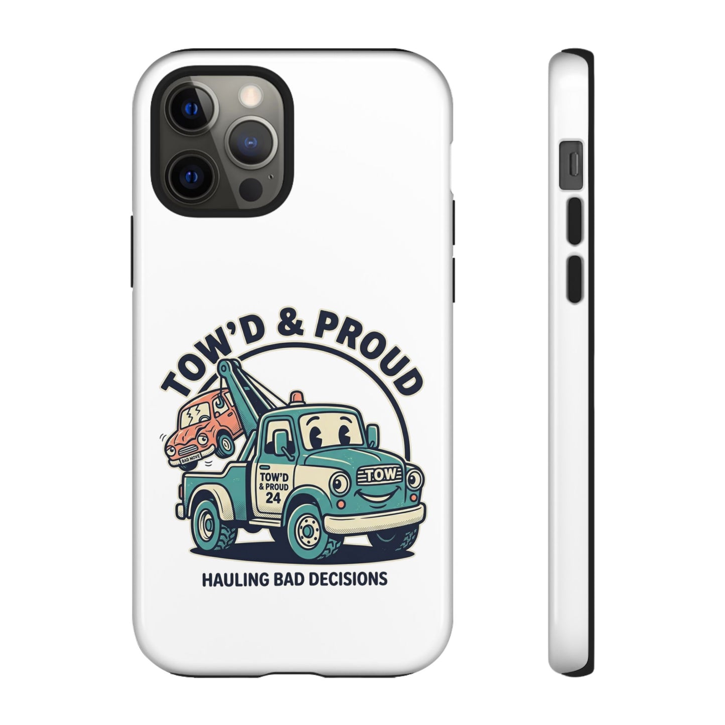 Fast Shipping 3-5 business days in the US. Tow'd & Proud tow truck phone case | humorous tow truck design