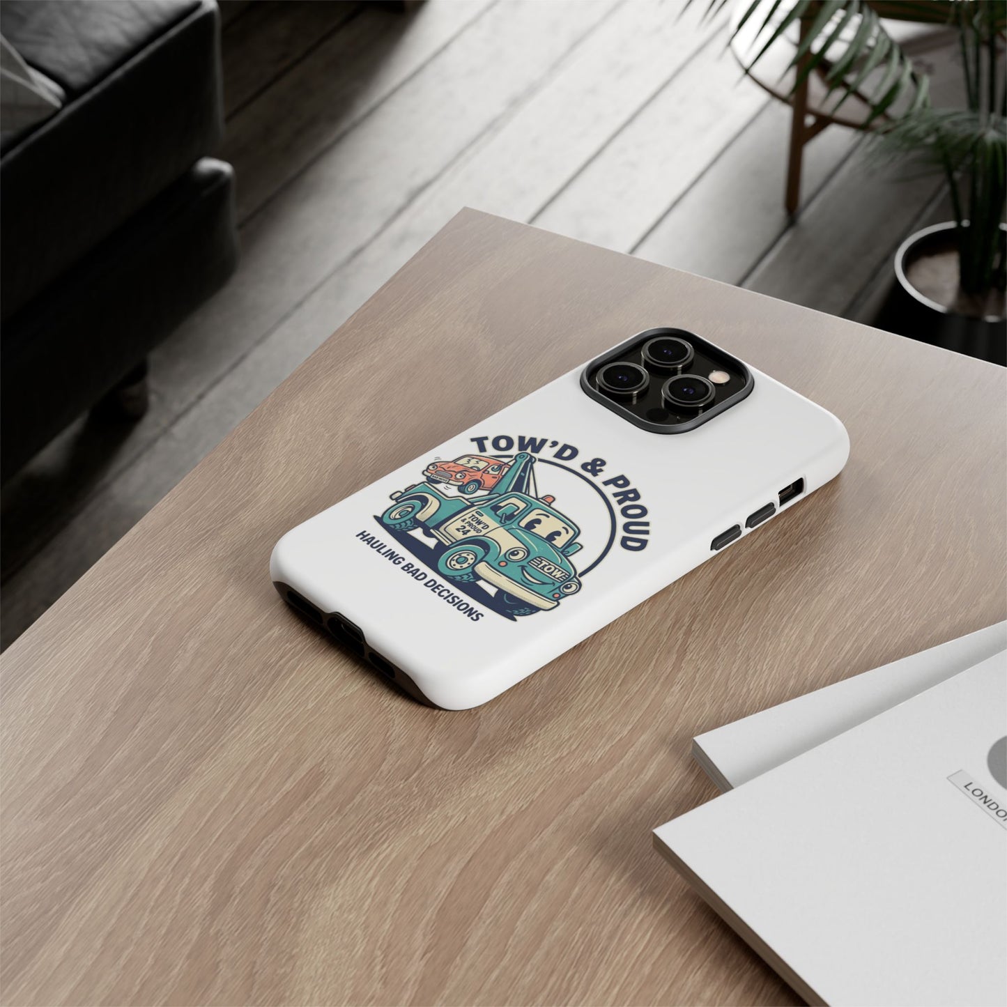 Fast Shipping 3-5 business days in the US. Tow'd & Proud tow truck phone case | humorous tow truck design