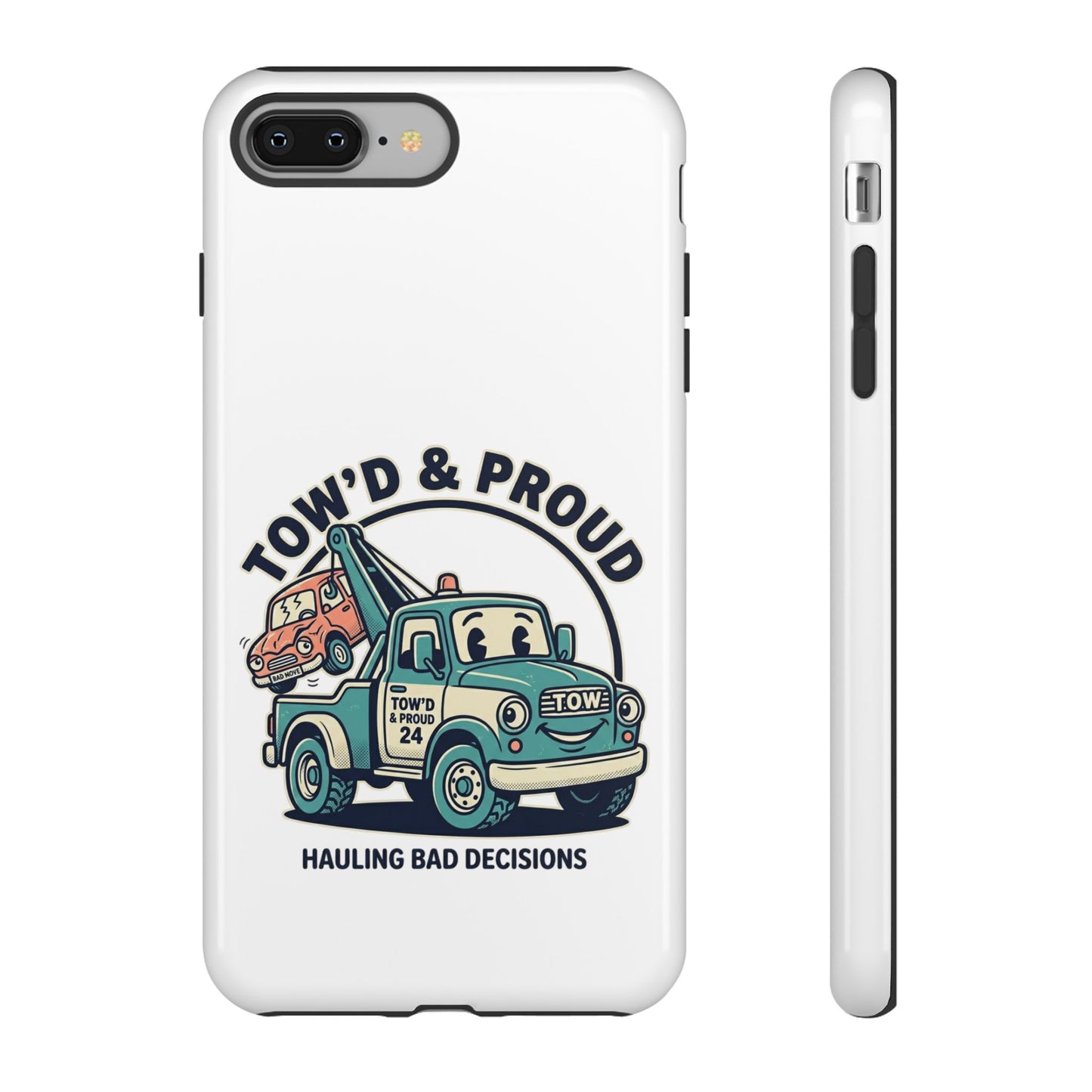 Fast Shipping 3-5 business days in the US. Tow'd & Proud tow truck phone case | humorous tow truck design