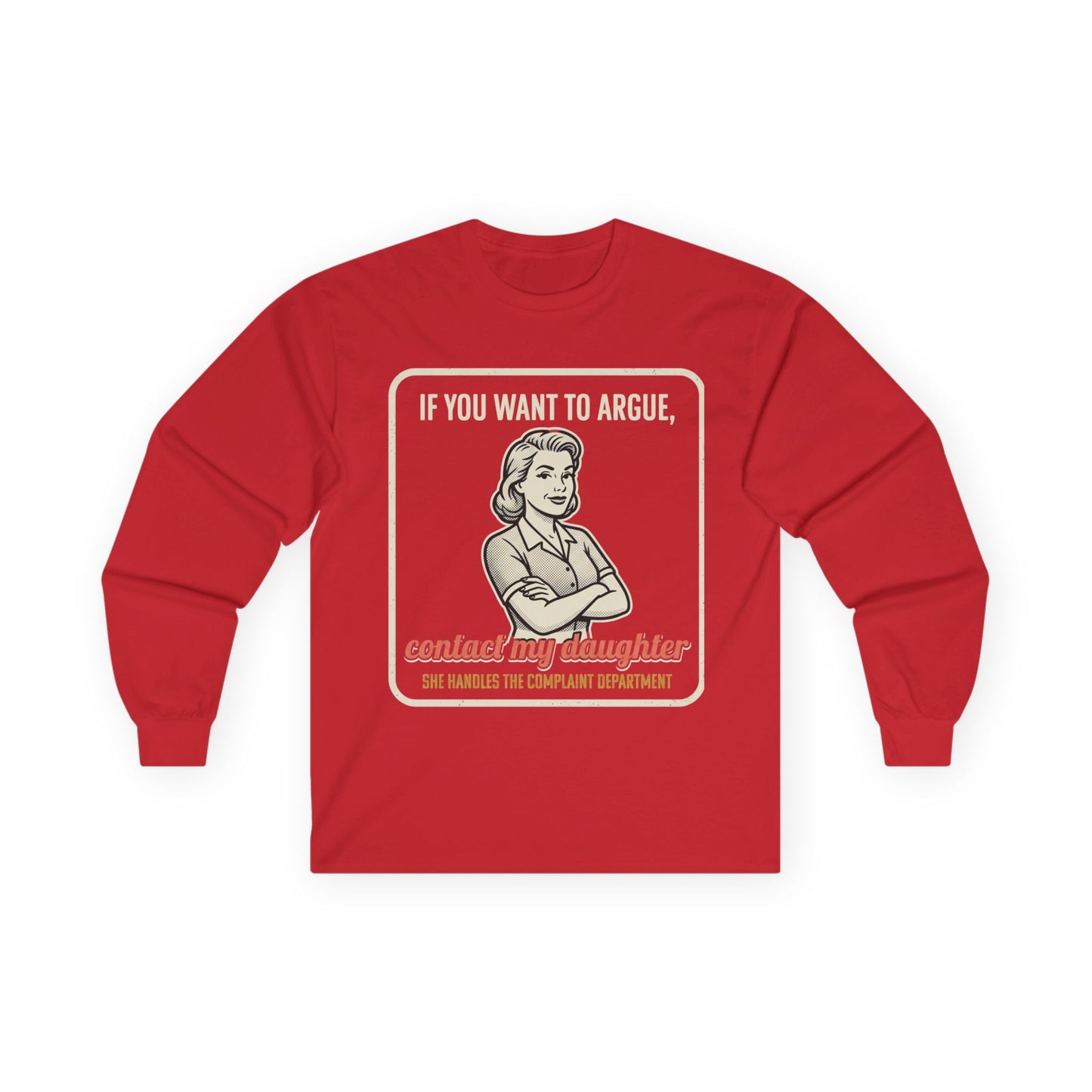 If You Want to Argue Contact My Daughter long sleeve tee | Retro Mom Graphic