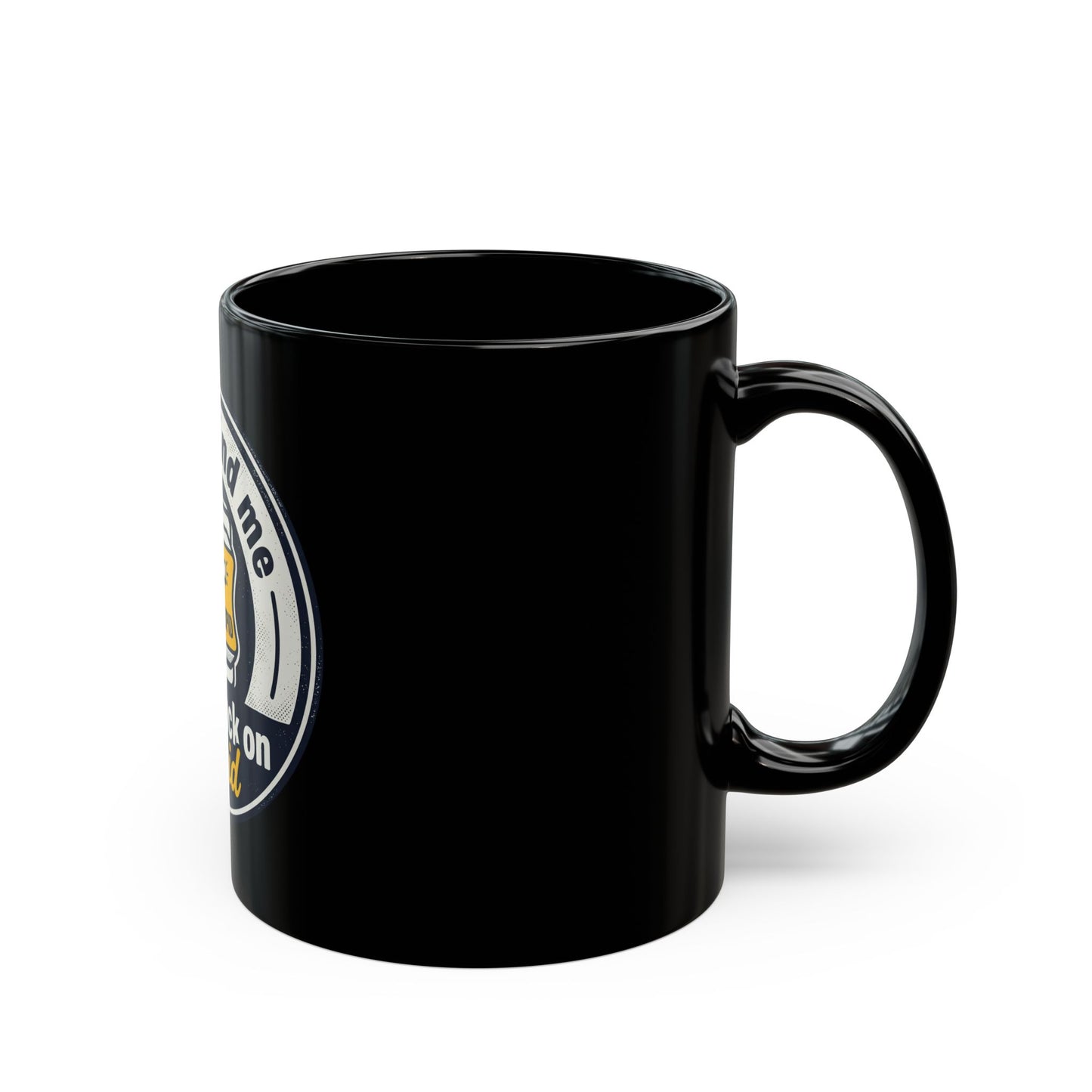 Fast Shipping-3-5 Business days to the US. Funny Coffee Mug - "Don't Mind Me I Was Stuck on Stupid" Black Ceramic Mug