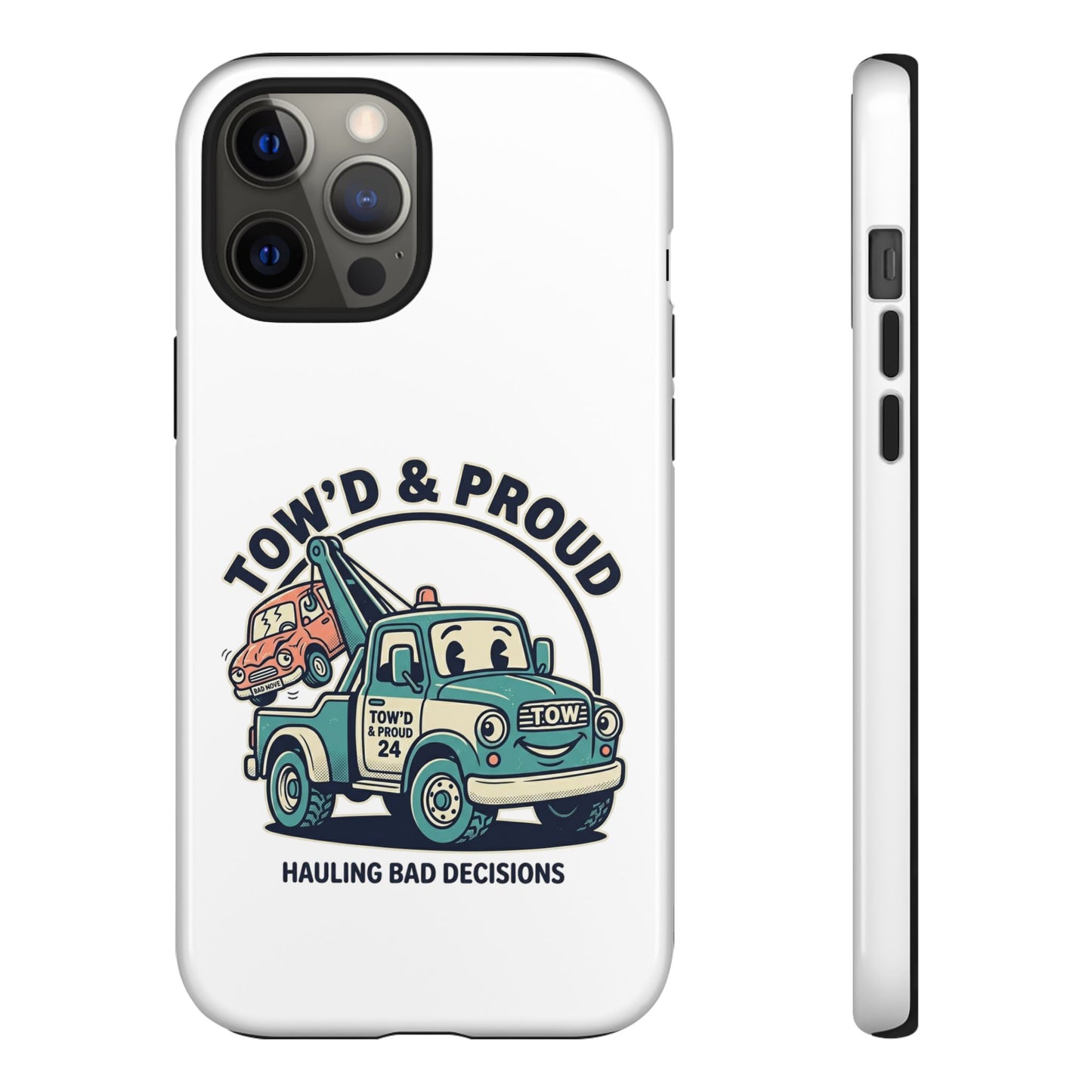 Fast Shipping 3-5 business days in the US. Tow'd & Proud tow truck phone case | humorous tow truck design