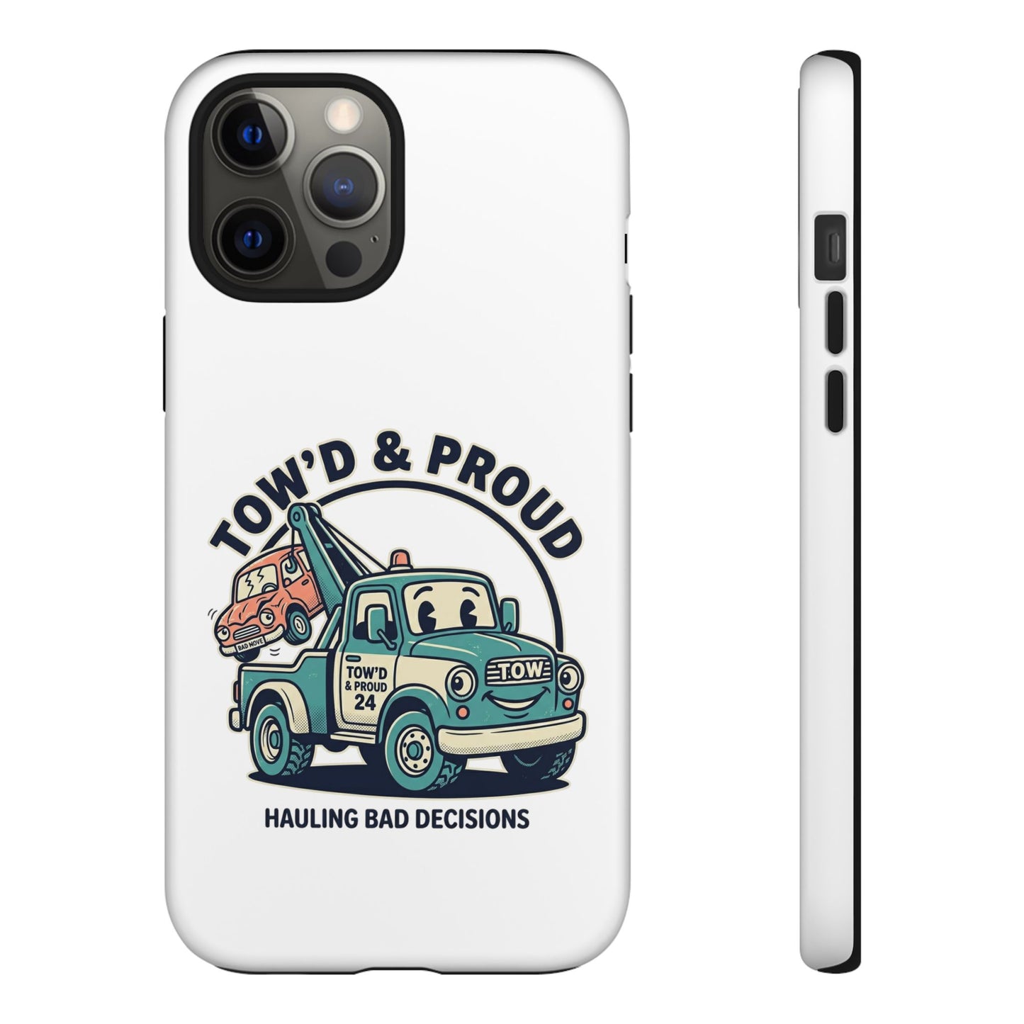 Fast Shipping 3-5 business days in the US. Tow'd & Proud tow truck phone case | humorous tow truck design