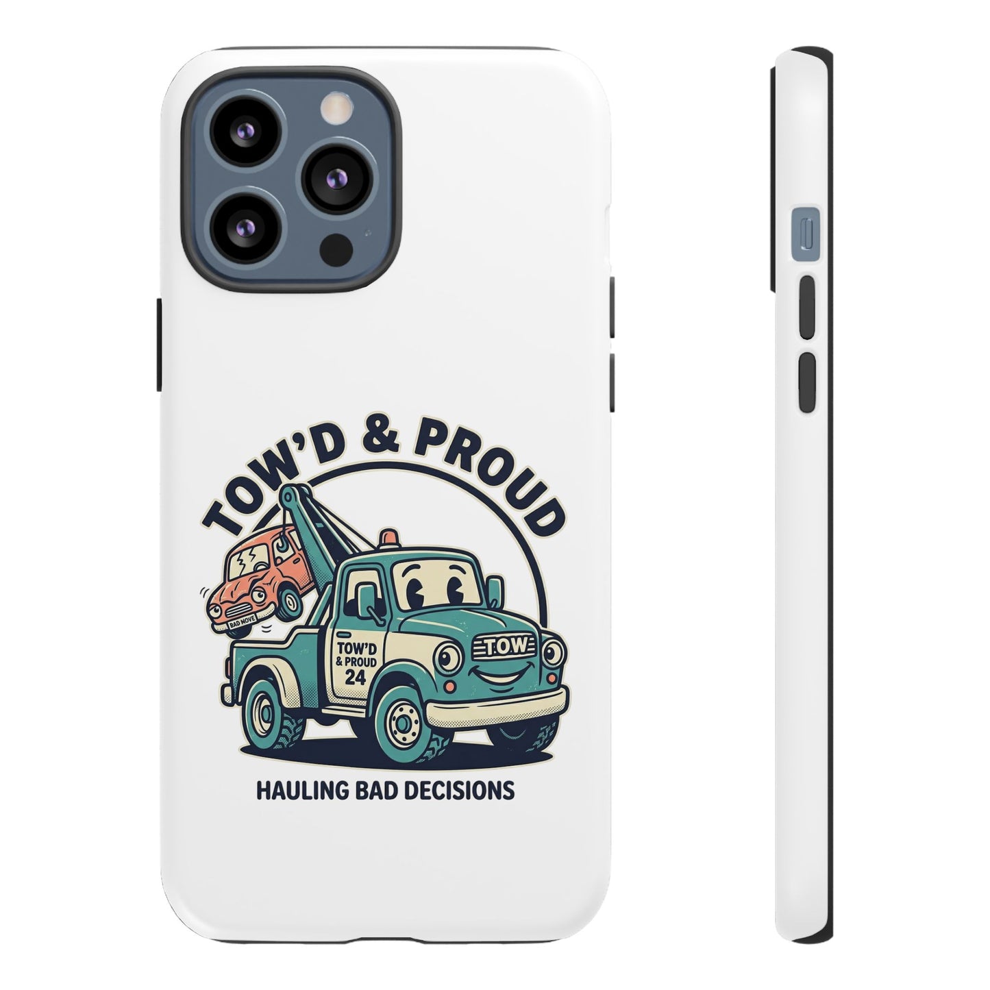 Fast Shipping 3-5 business days in the US. Tow'd & Proud tow truck phone case | humorous tow truck design