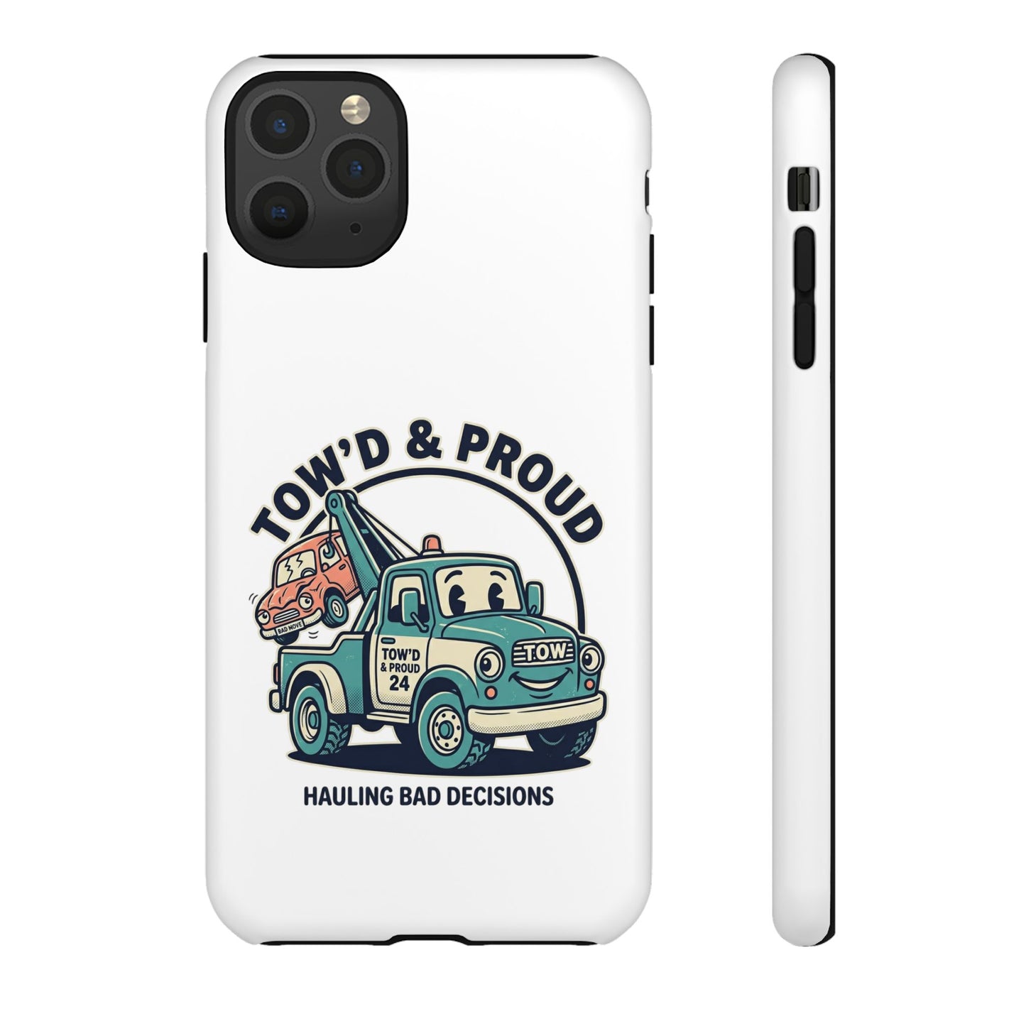 Fast Shipping 3-5 business days in the US. Tow'd & Proud tow truck phone case | humorous tow truck design