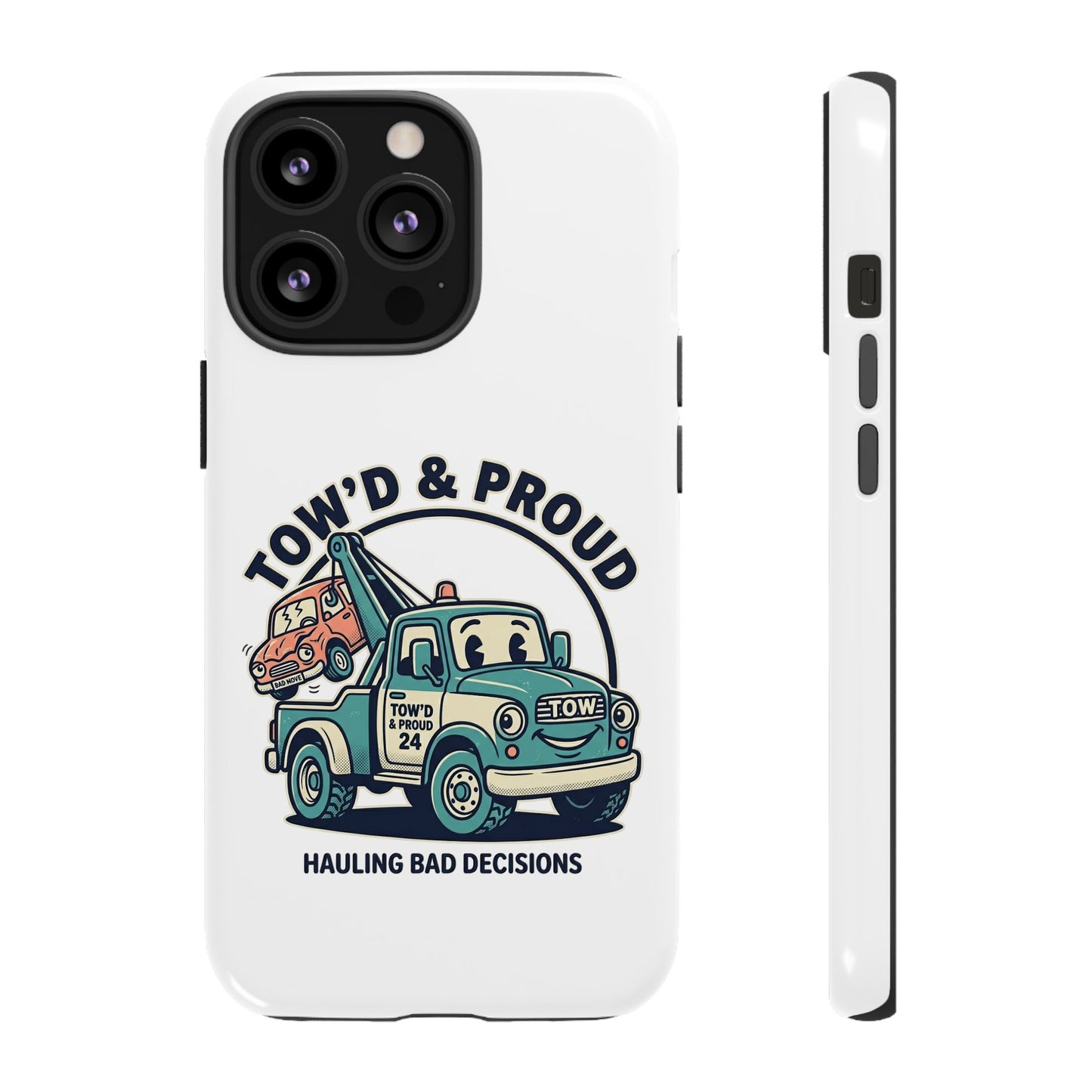 Fast Shipping 3-5 business days in the US. Tow'd & Proud tow truck phone case | humorous tow truck design